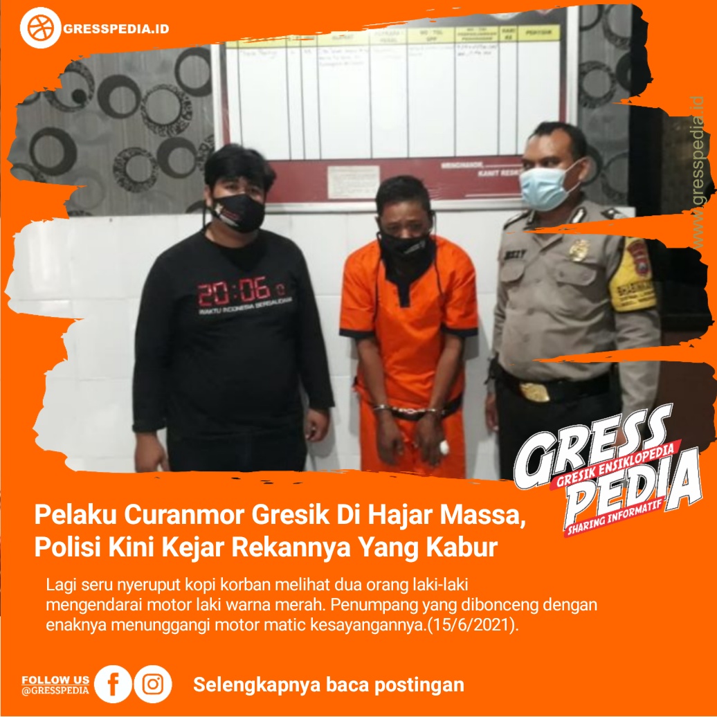 Pelaku Curanmor Gresik Di Hajar Massa, Polisi Kini Kejar Rekannya Yang Kabur