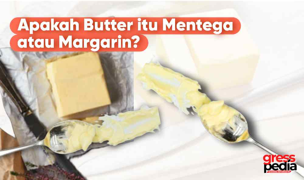 Apakah Butter itu Mentega atau Margarin?